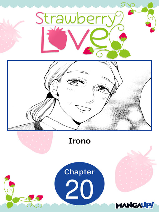 Title details for Strawberry Love, Chapter 20 by Irono - Available